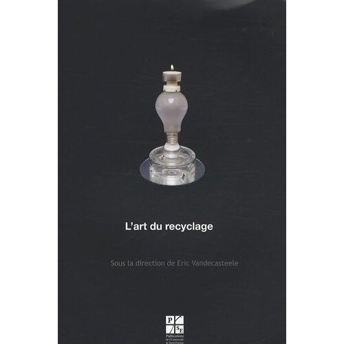 L'art Du Recyclage