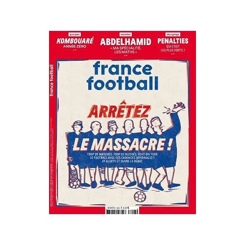 France Football 3843 : Arrêtez Le Massacre