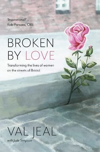Broken By Love