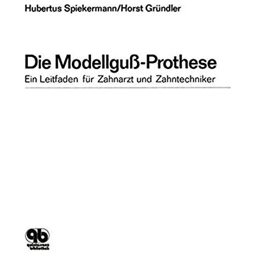 Die Modellguss-Prothese