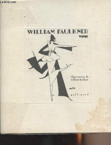 Poésies - Illustrations De William Faulkner