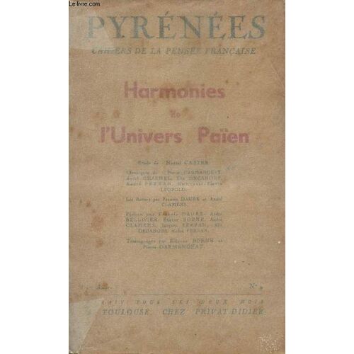Pyrénées - Cahiers De La Pensée Française - 2e Année N°9 - Nov. Déc. 1942 - Harmonies De L Univers Païen, Marcel Caster - Prologue Aux Cercles Crucifiés, Darmangeat - Poésie Pain Quotidien, Agel....