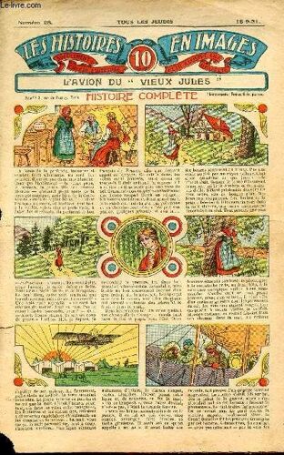 Histoires En Images - N° 28 - 15 Septembre 1921 - L Avion Du Vieux Jules