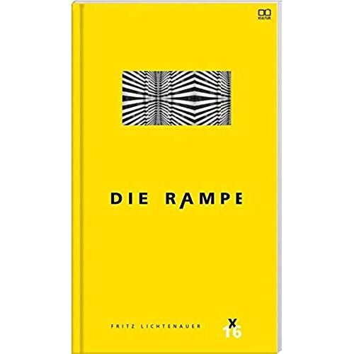 Die Rampe X/2016 Sondernummer Fritz Lichtenauer