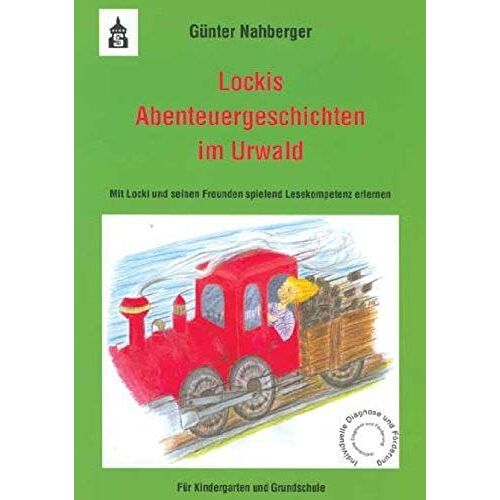 Nahberger, G: Lockis Abenteuergeschichten Im Urwald
