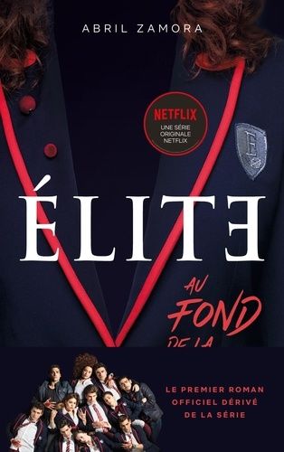 Elite - Tome 1 - Au Fond De La Classe