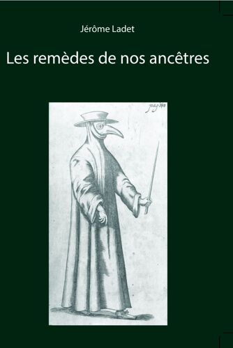 Les Remèdes De Nos Ancêtres