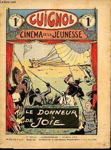 Guignol - Nouvelle Série - N° 34 - 412e Livraison - 23 Août 1936 - Une Heureuse Rencontre Par Michel Dorlys Et Cazaro - La Rabbit Fance Par Jean Du Cléguer Et Le Rallic - Le Silence De John Myrell Par(...)