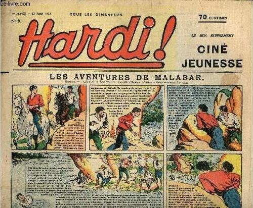 Hardi ! - N° 9 - 22 Août 1937 - Aux Prises Avec Les Bêtes Féroces, Un Corps À Corps Avec Un Ours Par Jean Deluz - Le Dernier Crime De Kancharouk Par Nube - Les Aventures De Malabar Par Jean Normand -(...)