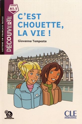 C'est Chouette, La Vie !