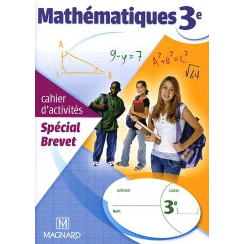Mathématiques 3e - Cahier D'activités Spécial Brevet - Edition 2012
