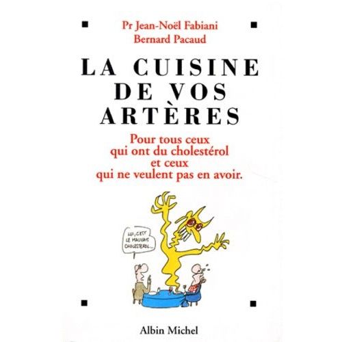 La Cuisine De Vos Artères