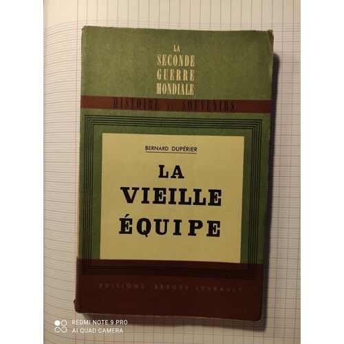 La Vieille Equipe-Bernard Dupérier-Edition 1950-
