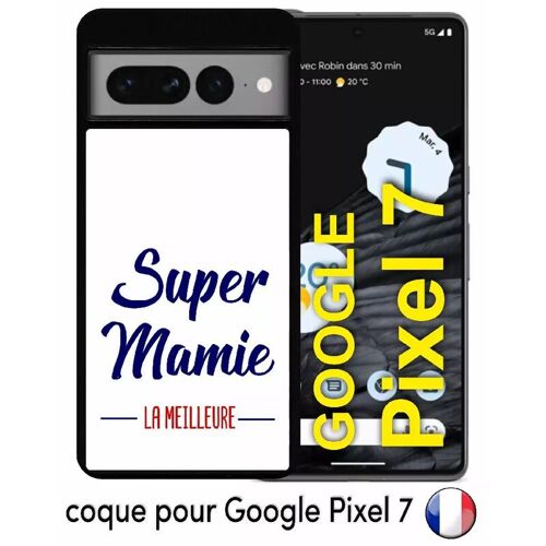 Coque pour google pixel 7 - super mamie la meilleure fond blanc - silicone - noir