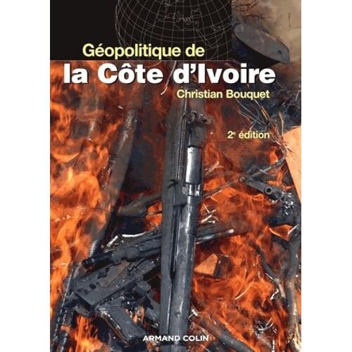 Géopolitique De La Côte D'ivoire - Le Désespoir De Kourouma