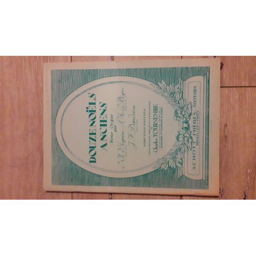 Douze Noëls Anciens, Pour Orgue