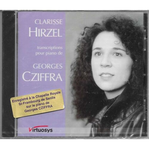 Clarisse Hirzel - Transcriptions Pour Piano De Georges Cziffra