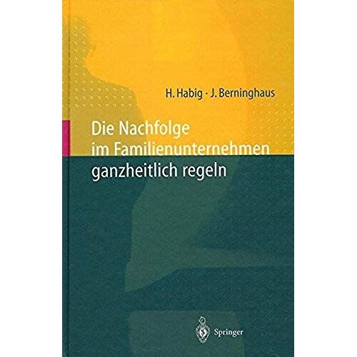 Die Nachfolge Im Familienunternehmen Ganzheitlich Regeln