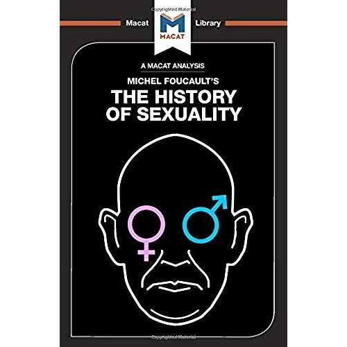 An Analysis Of Michel Foucault's The History Of Sexuality