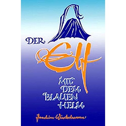 Der Elf Mit Dem Blauen Helm