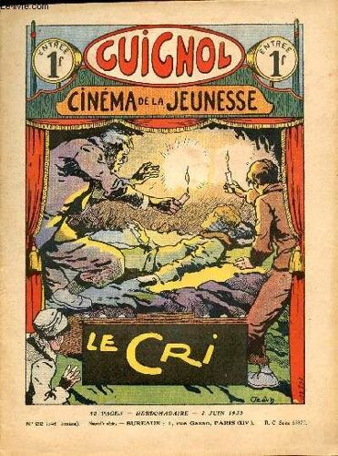 Guignol - Nouvelle Série - N° 22 - 348e Livraison - 2 Juin 1935 - Le Cri Par Jean Duclos Et Jean - L Honneur D Un Nom Par Philippe Néré Et Le Rallic - L Automobile Par René Louys - Le Chèque Volé Par(...)