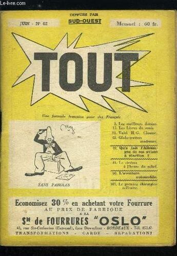Tout N° 62 - 45 Millions De Jumeaux Par Médecine 53. L Origine De La Terre Par Atomes. Voici H.G. Clouzot Par Le Coopérateur. Le Franc A 150 Ans Par Noir Et Blanc. Globe Trotters Modernes Par Le(...)