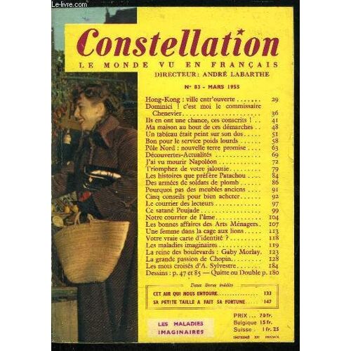 Constellation N° 83 - Hong Kong : Ville Entr Ouverte. Dominici ! C Est Moi Le Commissaire Chenevier. Ils En Ont Une Chance. Ces Conscrits. Ma Maison Au Bout De Ces Démarches. Un Tableau Était Peint(...)