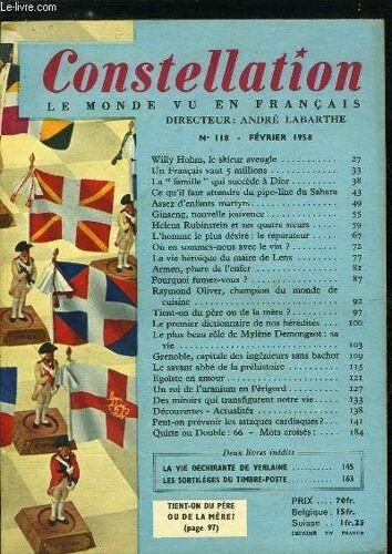 Constellation N° 118 - Willy Hohm. Le Skieur Aveugle. Un Français Vaut 5 Millions. La Famille Qui Succède A Dior. Ce Qu Il Faut Attendre Du Pipe-Line Du Sahara. Assez D Enfants Martyrs. Ginseng.(...)
