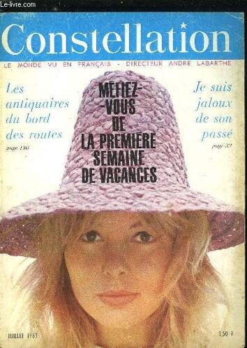 Constellation N° 183 - Méfiez Vous De La Première Semaine De Vacances. Je Suis Jaloux De Son Passé. L Humour De Sir Winston Churchill. Pour Ces Japonais. La Guerre Dure Toujours. Goutez Aux(...)