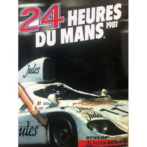 Les 24 Heures Du Mans 1981