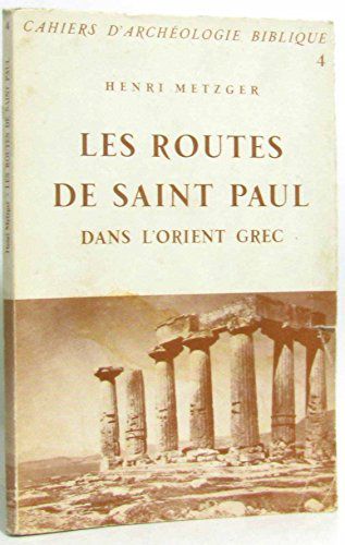 Les Routes De Saint Paul Dans L'orient Grec