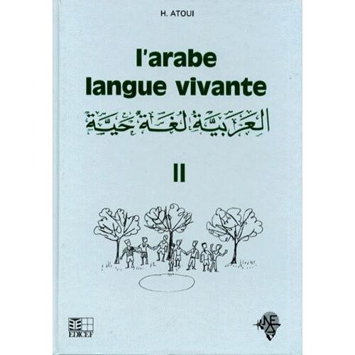 L'arabe Langue Vivante - Tome 2