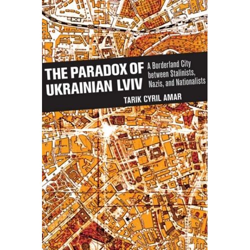 The Paradox Of Ukrainian Lviv