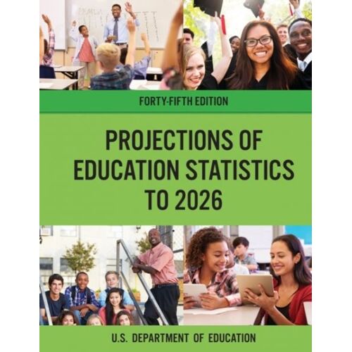 Projections Of Education Statistics To 2026