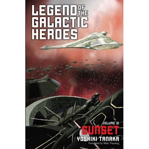 Legend Of The Galactic Heroes, Vol. 10