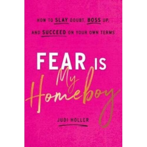 Fear Is My Homeboy