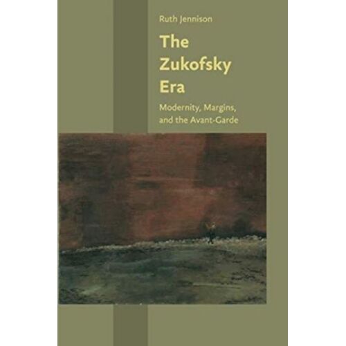 The Zukofsky Era