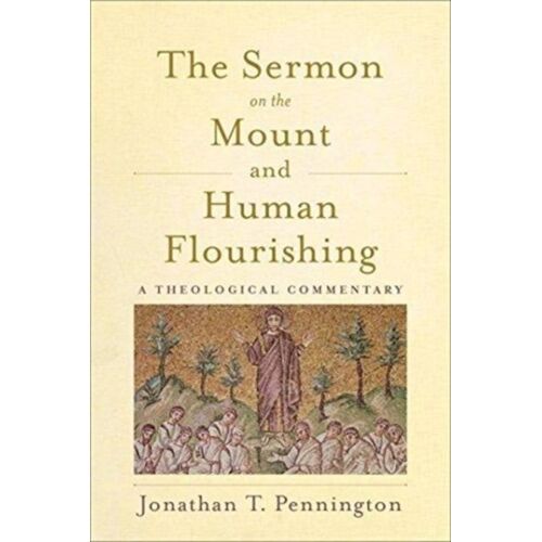 The Sermon On The Mount And Human Flourishing