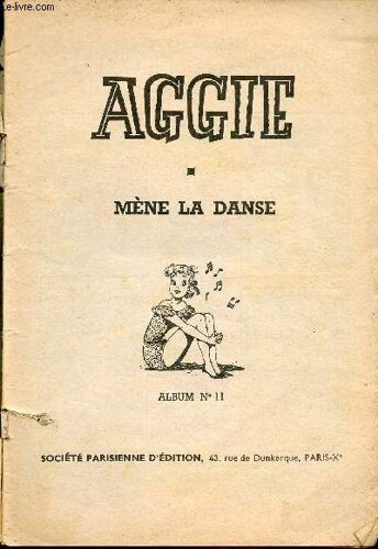 Aggie. La Petite Américaine - N° 11 - Aggie Mène La Danse