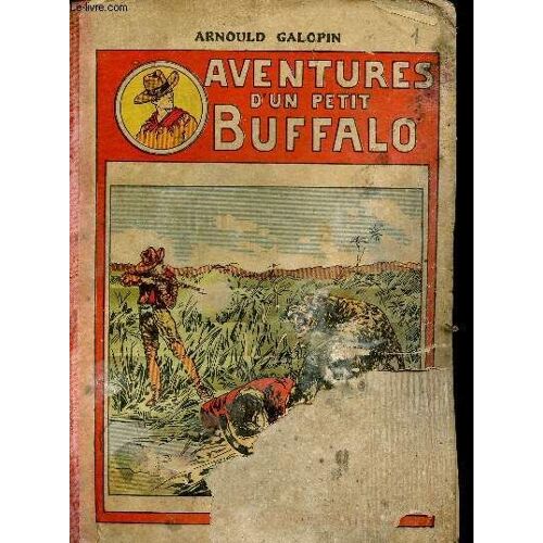 Aventures D Un Petit Buffalo - Album N°1 - N°1 À 25