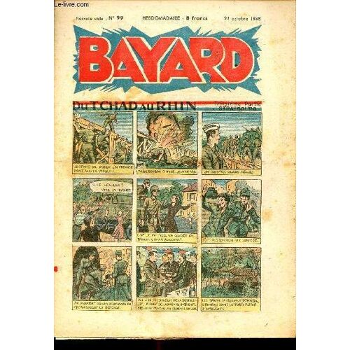 Bayard. Nouvelle Série - Hebdomadaire N°99 - 24 Octobre 1948