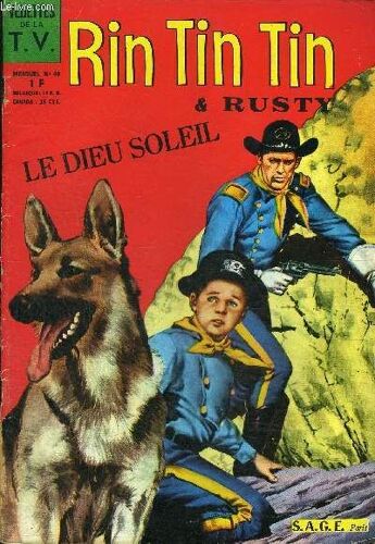 Rintintin Et Rusty - Mensuel N°49 - Le Dieu Soleil (Suite Et Fin)