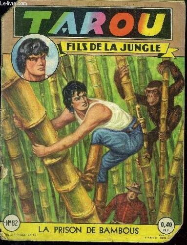 Tarou. Fils De La Jungle - Mensuel N°82 - Le Prison De Bambou