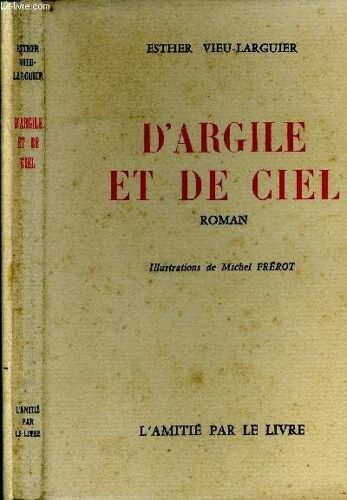 D Argile Et De Ciel.