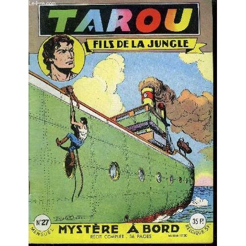 Tarou. Fils De La Jungle - Mensuel N°27 - Mystère À Bord