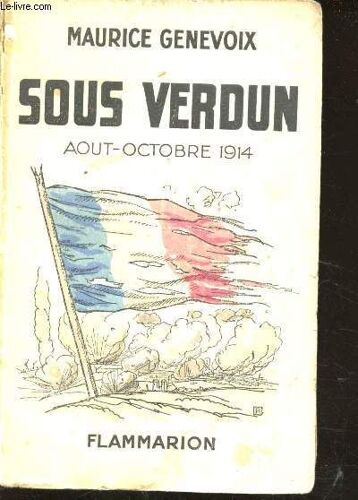 Sous Verdun, Août - Octobre 1914.