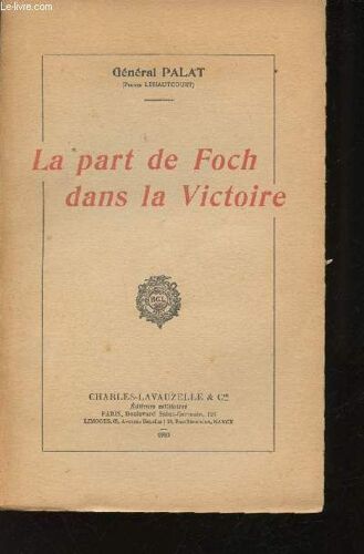 La Part De Foch Dans La Victoire.