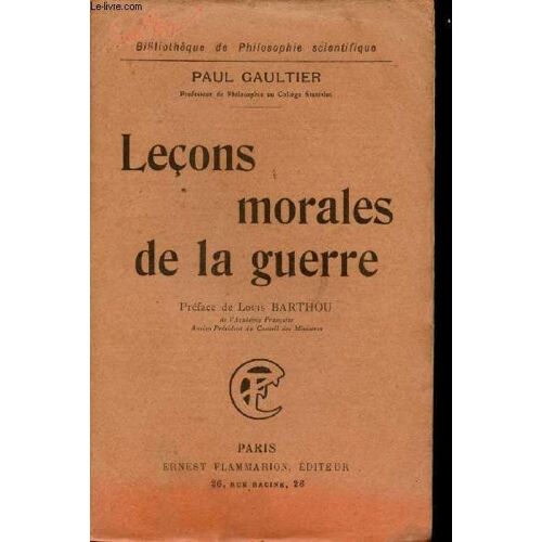 Leçons Morales De La Guerre.