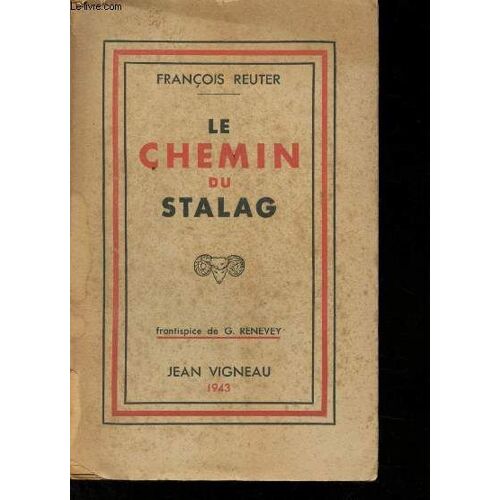 Le Chemin Du Stalag. (Roman)