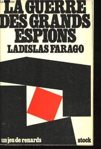 La Guerre Des Grands Espions. Un Jeu De Renards.